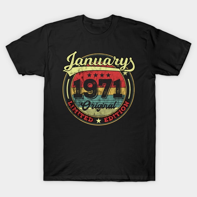 50th Birthday Vintage January 1971 50 Years Gift T-Shirt by GVTShirt